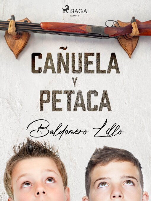 Title details for Cañuela y Petaca by Baldomero Lillo - Available